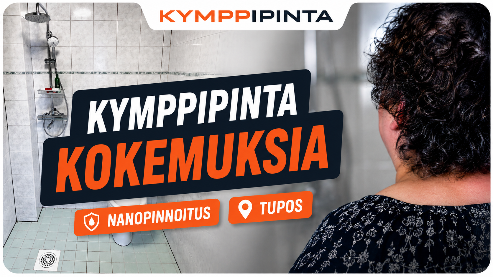 Kymppipinta kokemuksia: Nanopinnoitus, Tupos
